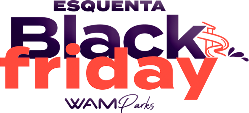 Esquenta Black Friday WAM Parks