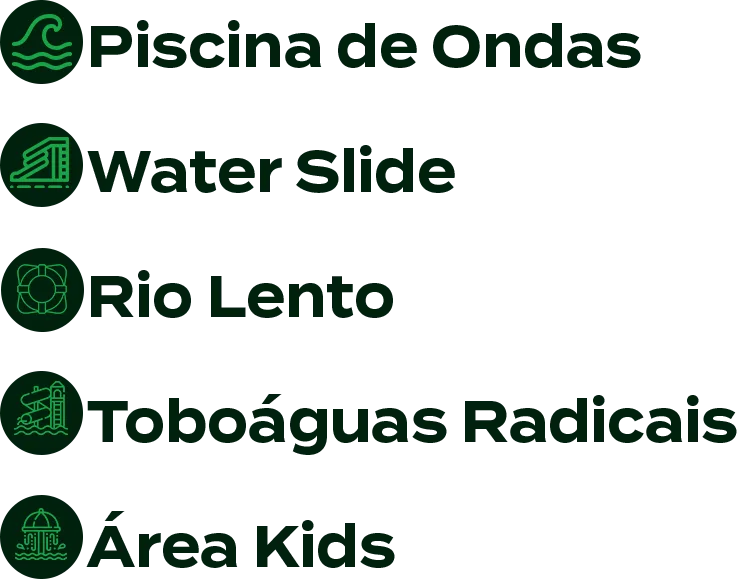 Atrações: Piscina de Ondas, Water Slide, Rio Lento, Toboáguas Radicais, Área Kids